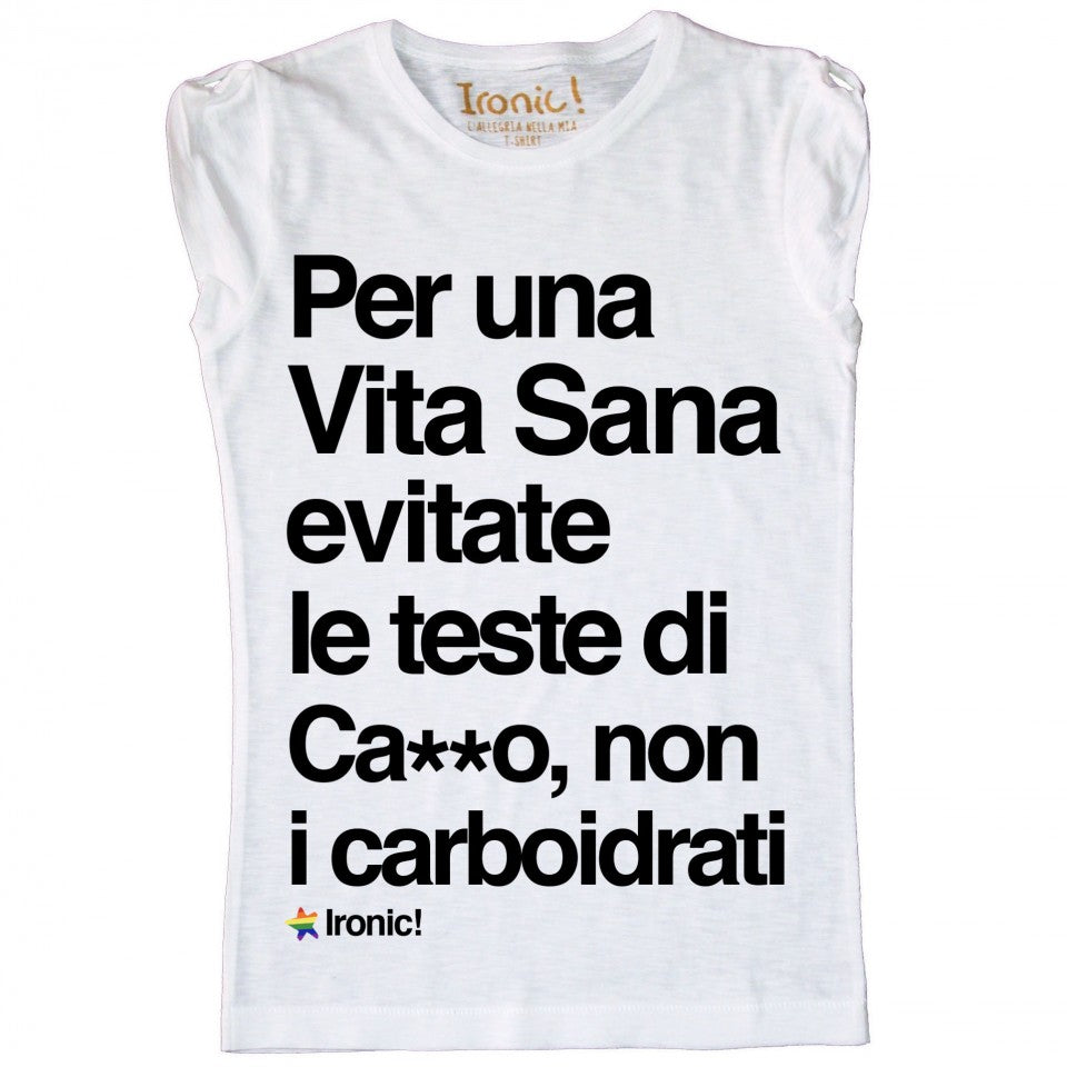Maglia Donna "Per una vita sana..."