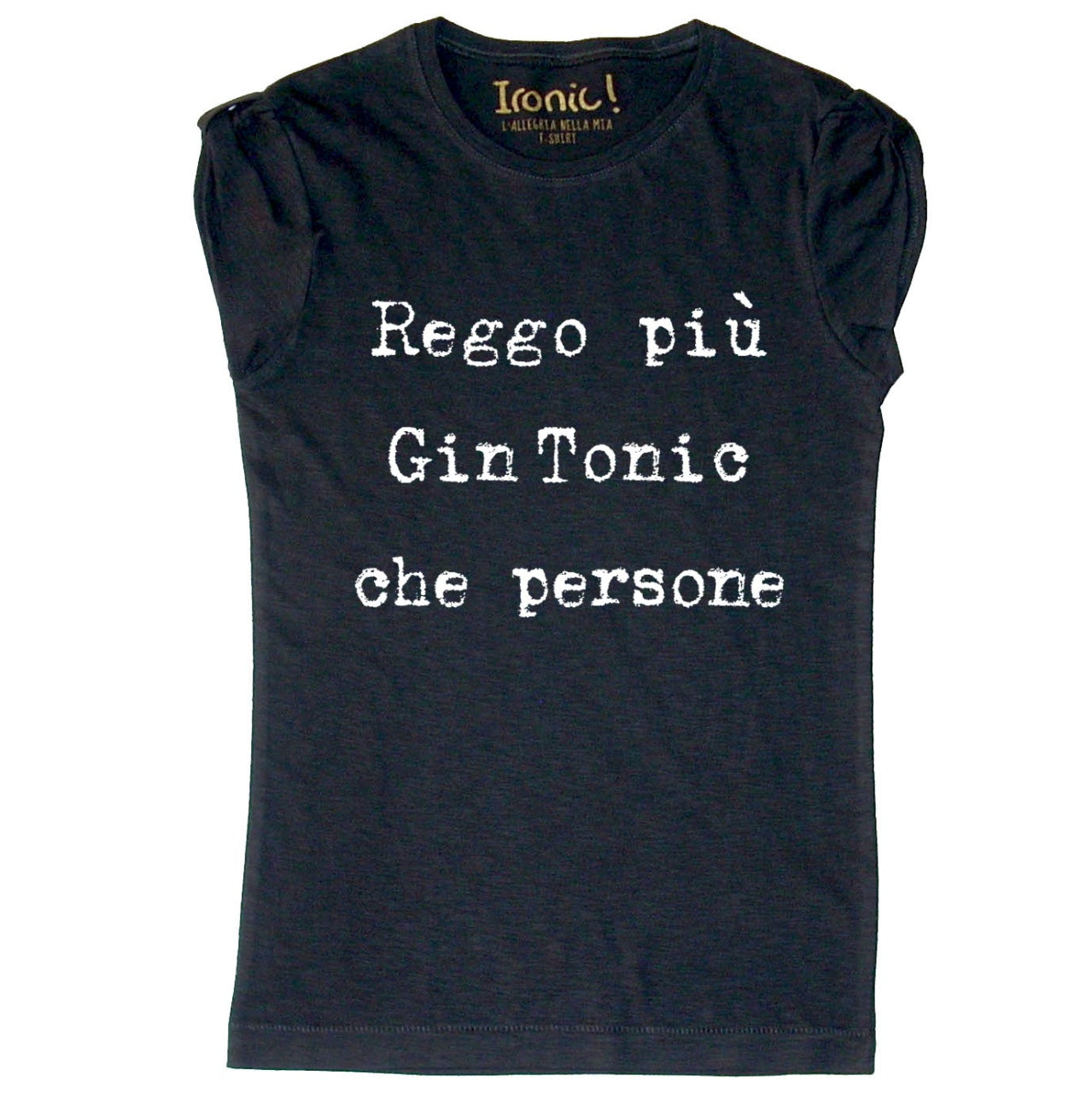 Maglia Donna "Reggo più Gin Tonic che persone"