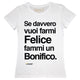 Maglia Donna "Se davvero vuoi rendermi felice fammi un bonifico"