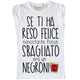 Maglia Donna "Se ti ha reso felice nonostante fosse sbagliato era un Negroni"