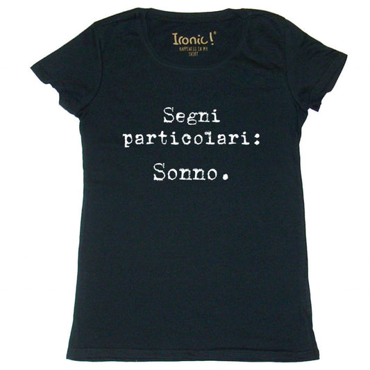 Maglia Donna "Segni particolari Sonno"