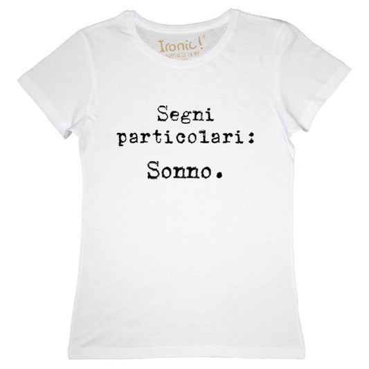 Maglia Donna "Segni particolari Sonno"
