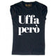 Maglia Donna "Uffa però"