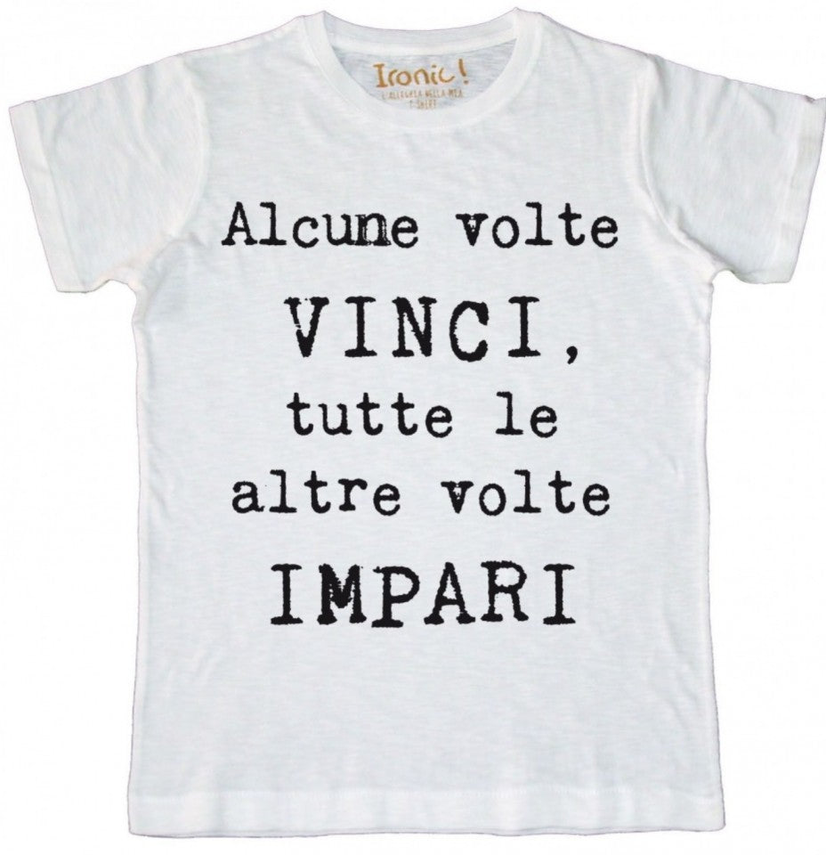 Maglia Uomo "Alcune volte..."