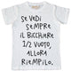 Maglia Uomo "Bicchiere mezzo vuoto..."