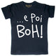 Maglia Uomo "...e poi Boh!"