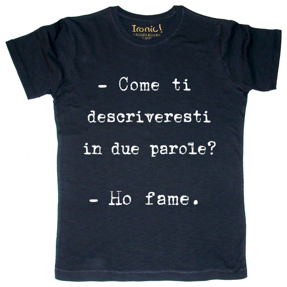 Maglia Uomo "Ho fame."