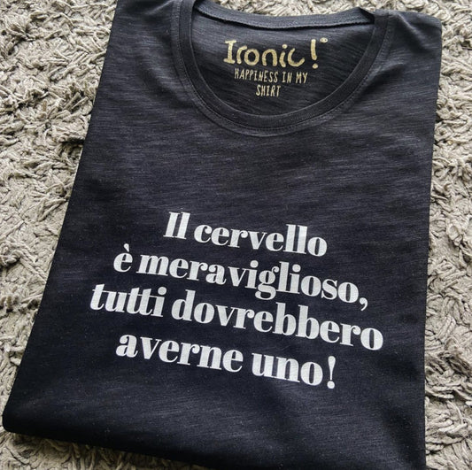 Maglia Uomo "Il cervello è meraviglioso, tutti dovrebbero averne uno"