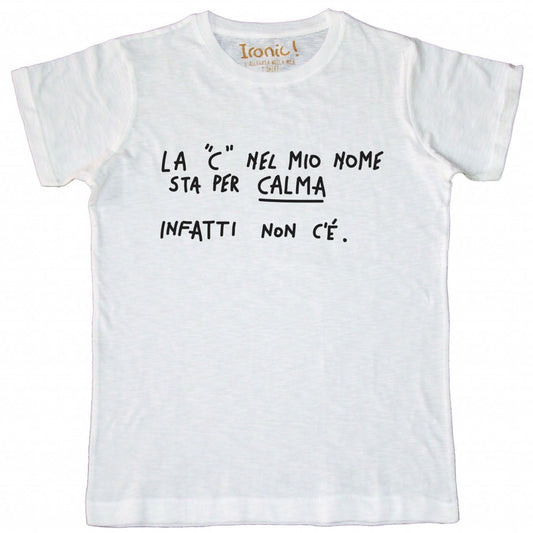 Maglia Uomo "La "C" nel mio nome sta per calma"