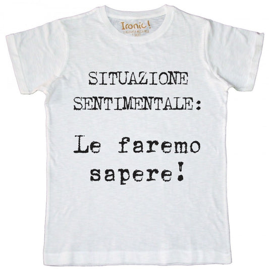 Maglia Uomo "Le faremo sapere"