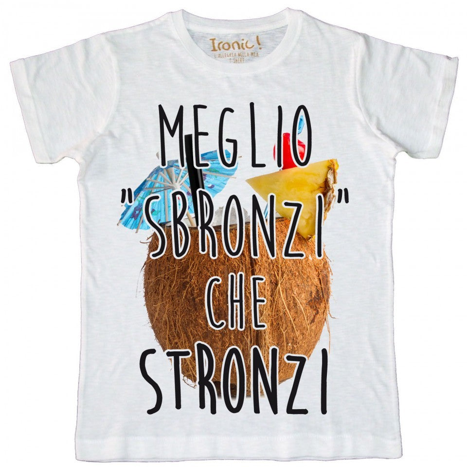 Maglia Uomo "Meglio sbronzi"