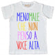 Maglia Uomo "Menomale che non penso a voce alta"