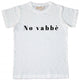 Maglia Uomo "No Vabbè"