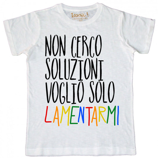 Maglia Uomo "Non cerco soluzioni voglio solo lamentarmi"