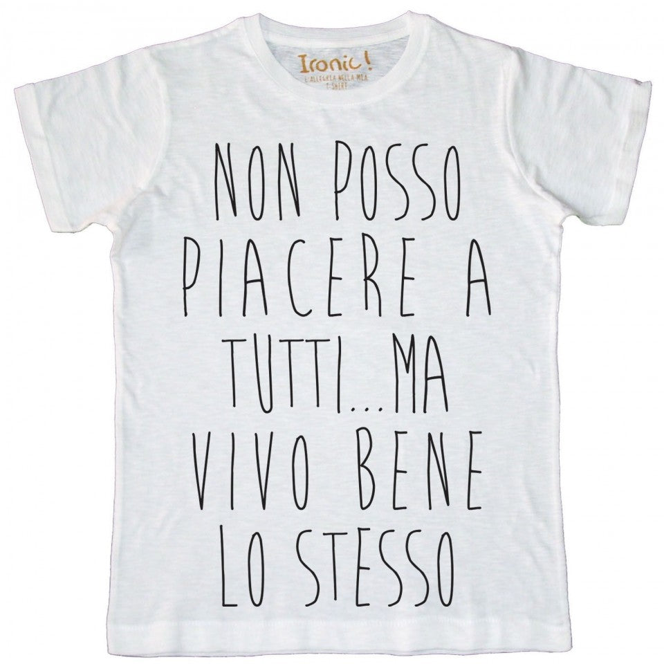 Maglia Uomo "Non posso piacere a tutti"