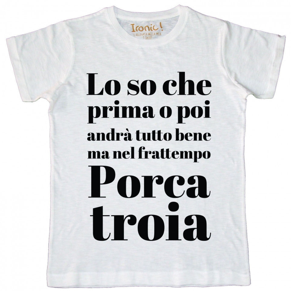 Maglia Uomo "Prima o poi andrà tutto bene..."