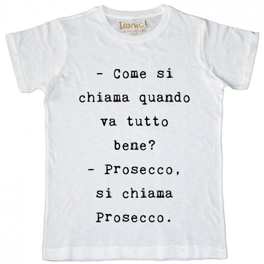 Maglia Uomo "Prosecco, si chiama Prosecco"