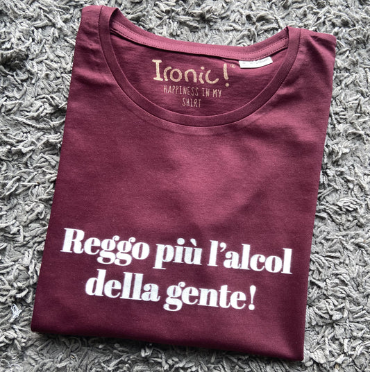 Maglia Donna Reggo più l'alcol della gente