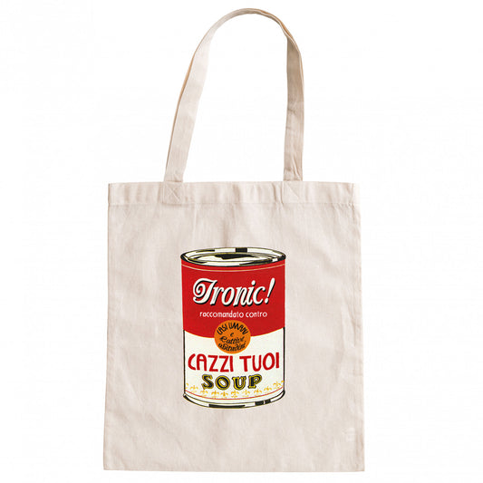 Shopper "Cazzi tuoi soup"