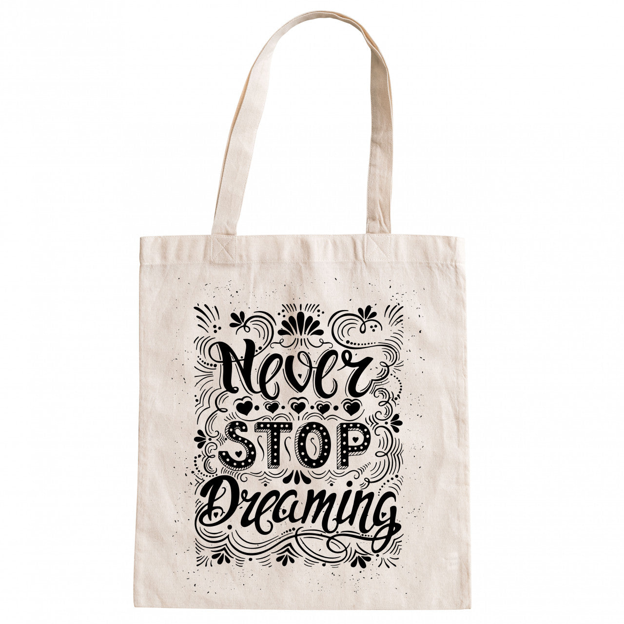 Shopper "Never stop dreaming"