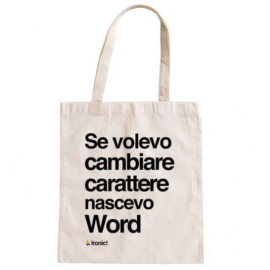Shopper "Se volevo cambiare Carattere nascevo Word"